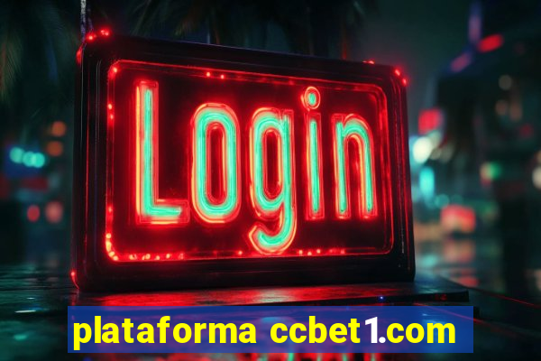 plataforma ccbet1.com